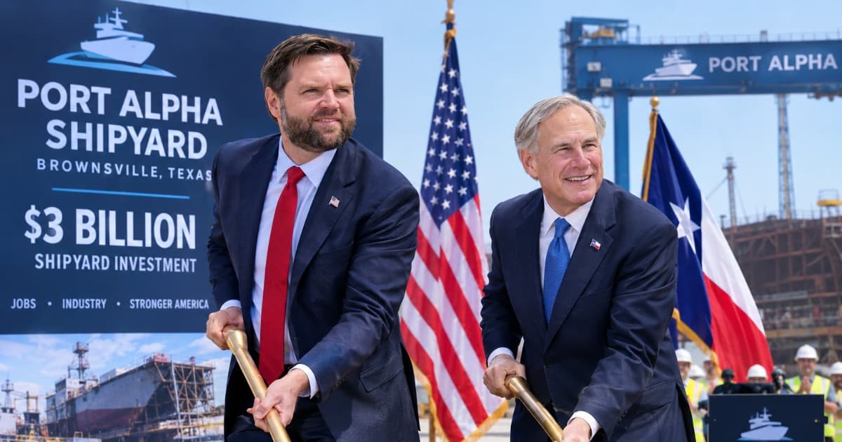 JD Vance and Greg Abbott Join Groundbreaking for $3 Billion Port Alpha Shipyard in Brownsville